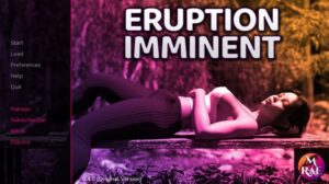 Eruption Imminent [v0.7.1] [MorriganRae]